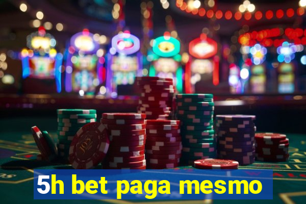 5h bet paga mesmo